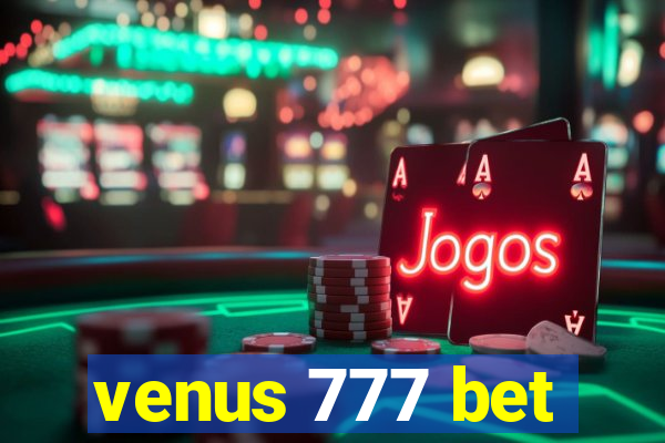 venus 777 bet